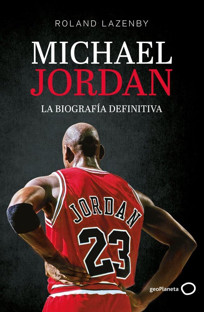 Michael Jordan. La biografía definitiva (Nueva presentación