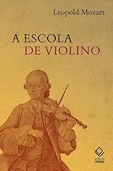 A escola de violino de Leopold Mozart