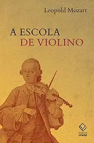 A escola de violino de Leopold Mozart