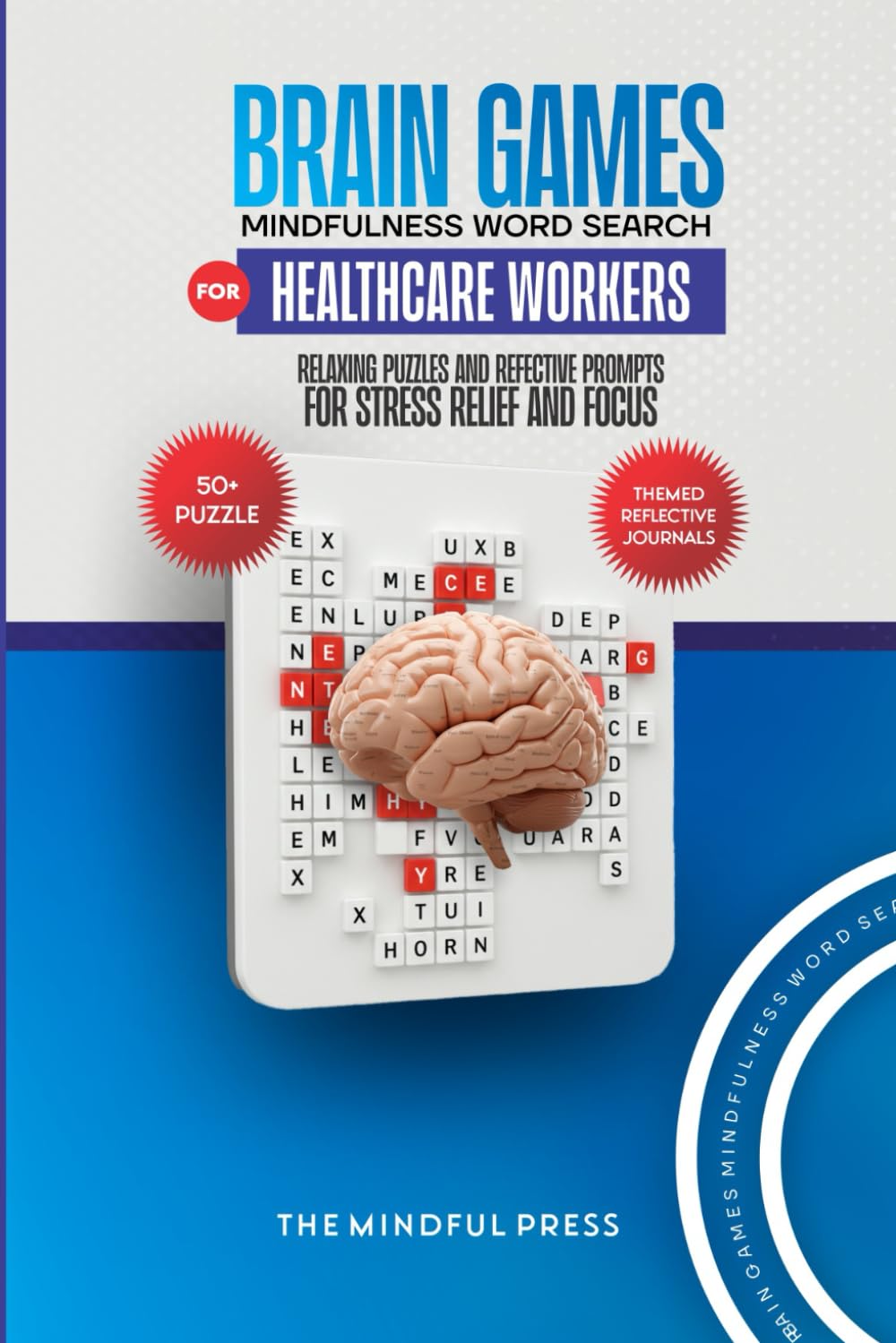 Brain Games Mindfulness Word Search for Healthcare Workers: Relaxing puzzles and reflective prompts for stress relief and focus