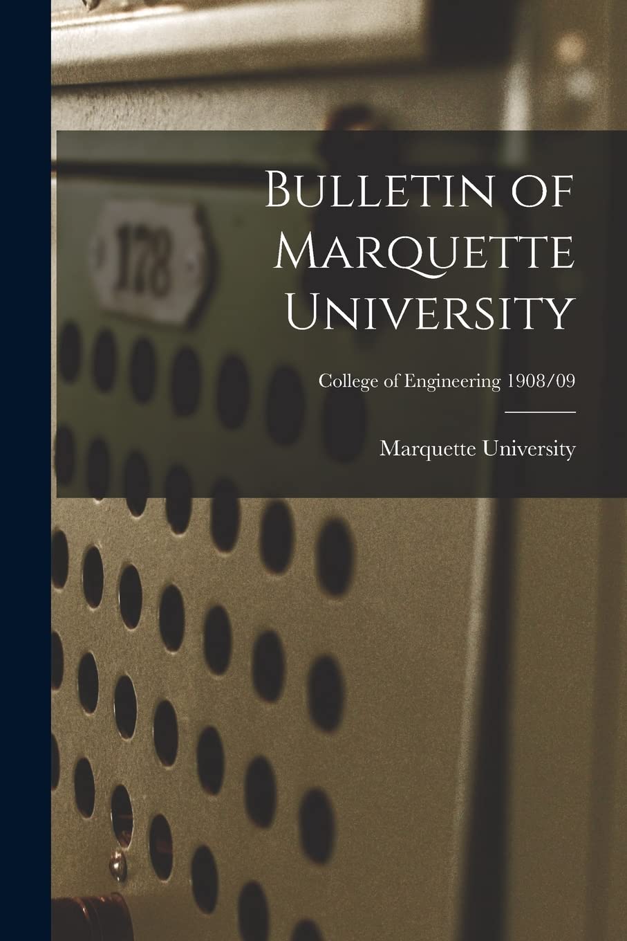 Bulletin of Marquette University; College of Engin