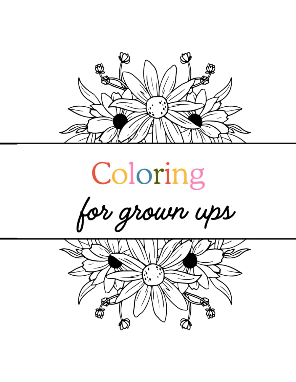 Motivational Mandala Coloring: for grown ups