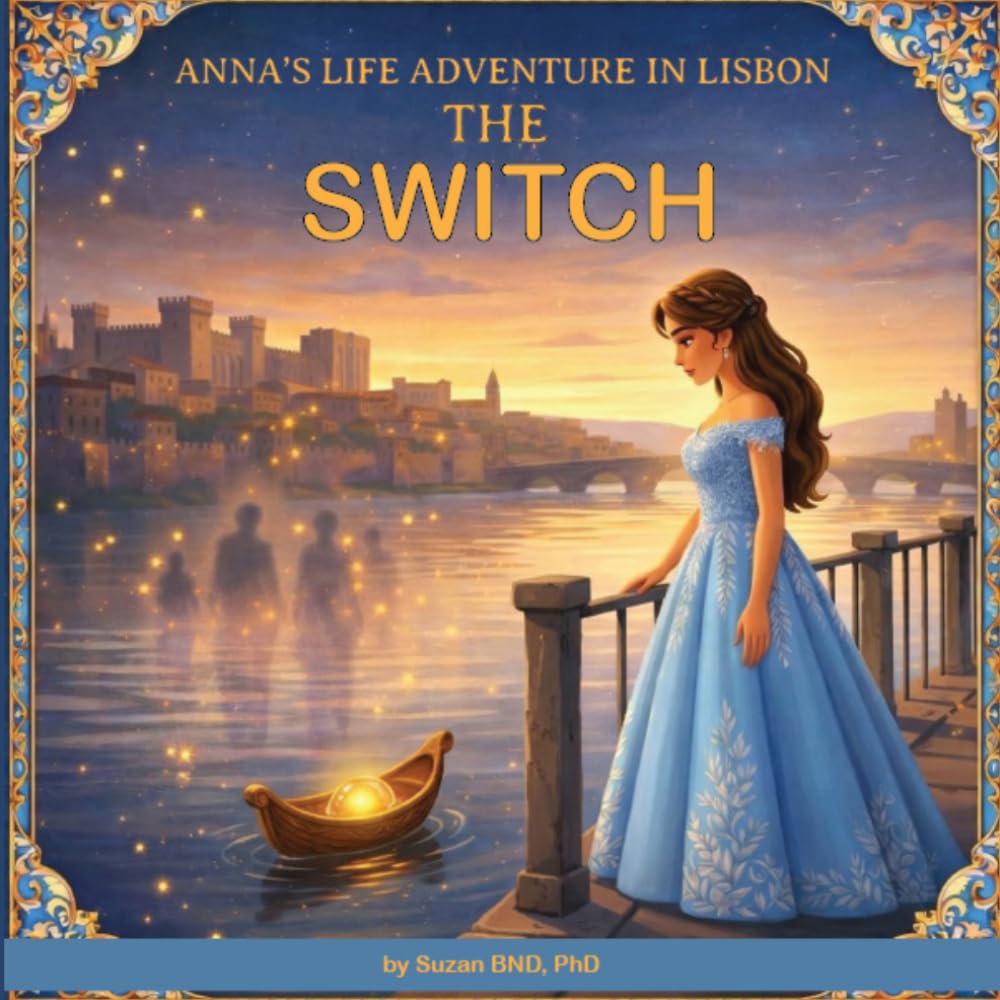 Anna's Life Adventure in Lisbon: The Switch
