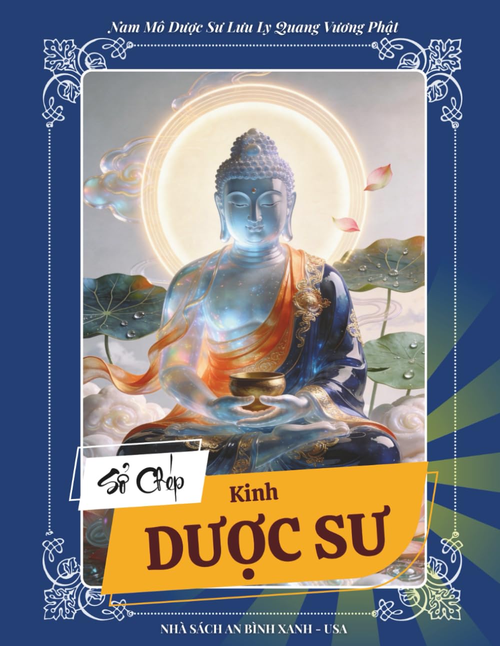 Sổ Tay Chép Kinh DƯỢC SƯ - Bản Chữ Lớn (Large Print) - In Mờ Nét Chuẩn - Medicine Buddha Sutra Tracing Book: Liệu Pháp Chữa Lành Thân Tâm, Tiêu Trừ ... Tiêu Trừ Nghiệp Bệnh & Gia Tăng Tuổi Thọ