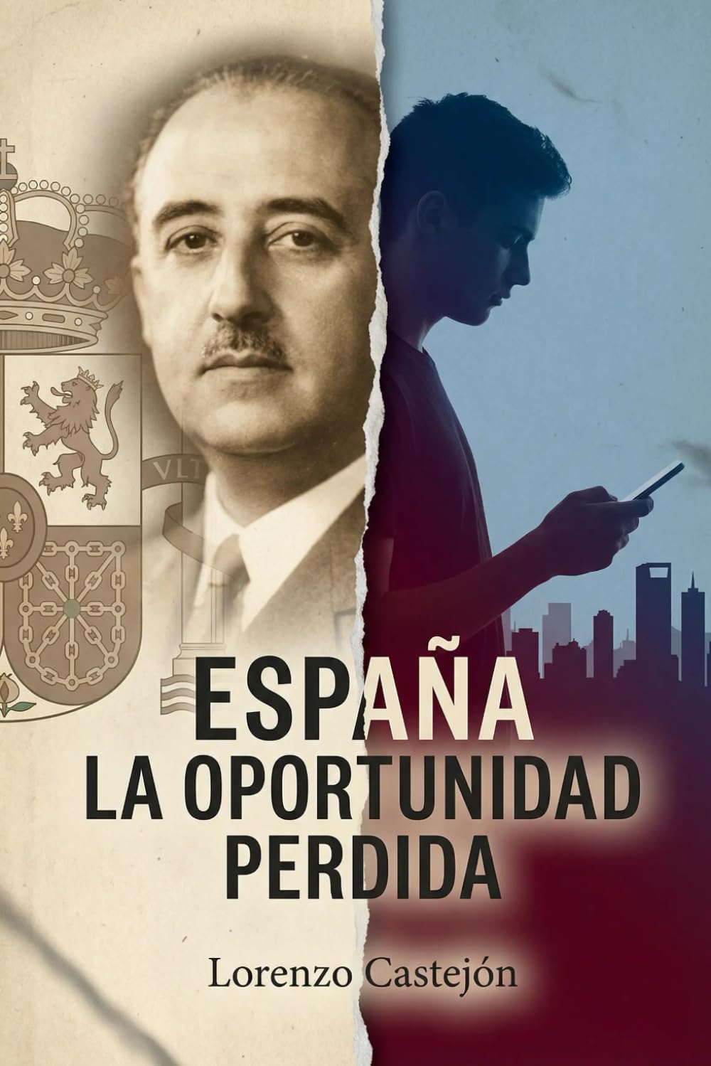 ESPAÑA LA OPORTUNIDAD PERDIDA: De la octava potencia mundial al desencanto