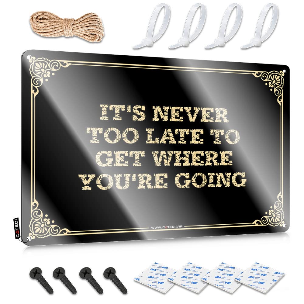 MGHTLCCME Funny Bar Signs For Home Bar It'S Never Too Late To Get Where You'Re Going Tin Sign Home Bar Metal Signs Funny Garage Tin Sign(20X30CM)
