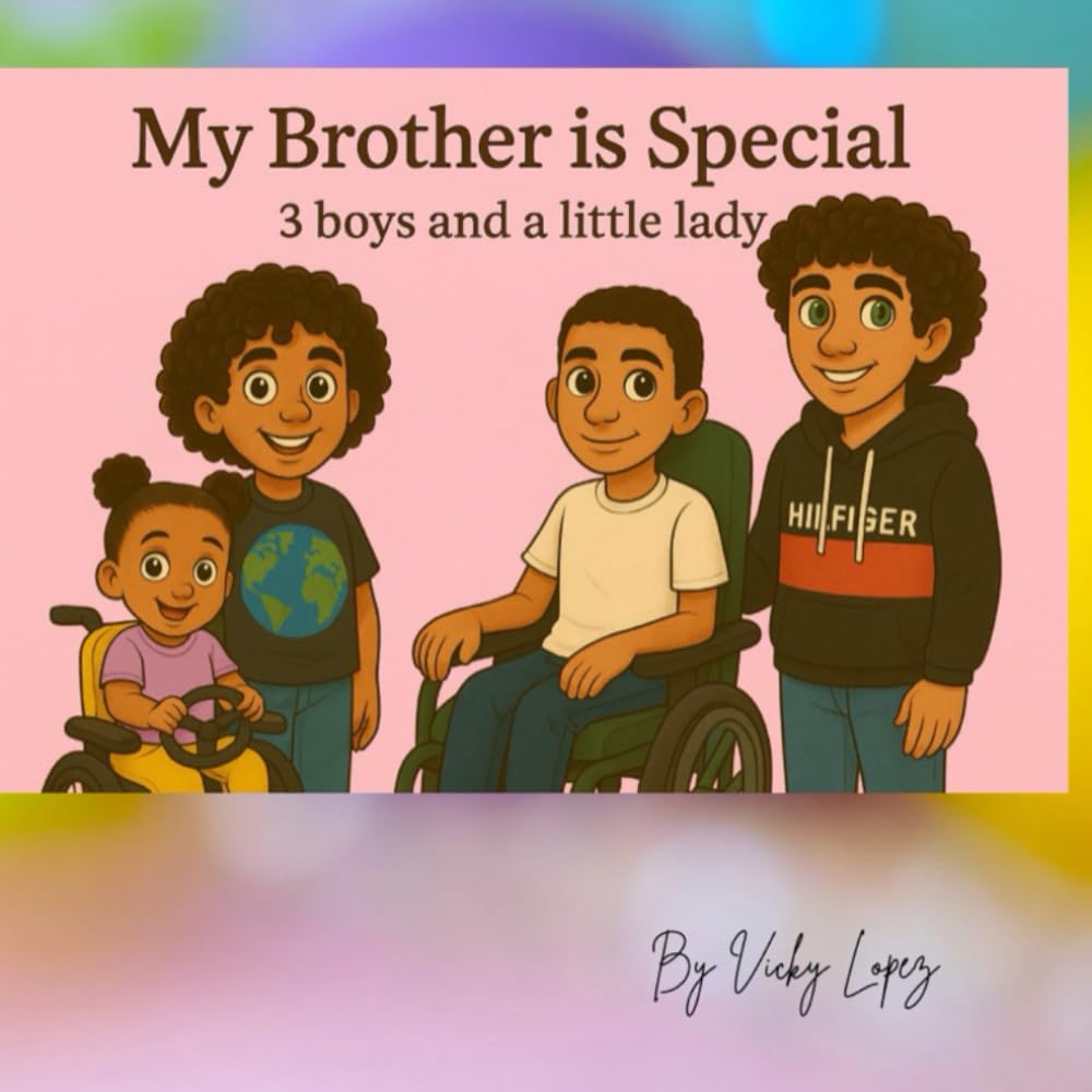 My Brother is Special: Three boys and a little lady.