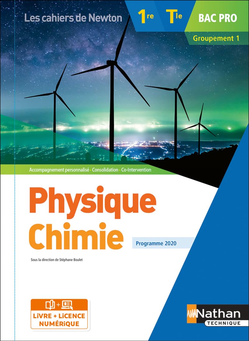 Physique-Chimie - 1re/Tle Bac Pro - Groupement 1 - Coll. Les cahiers de Newton