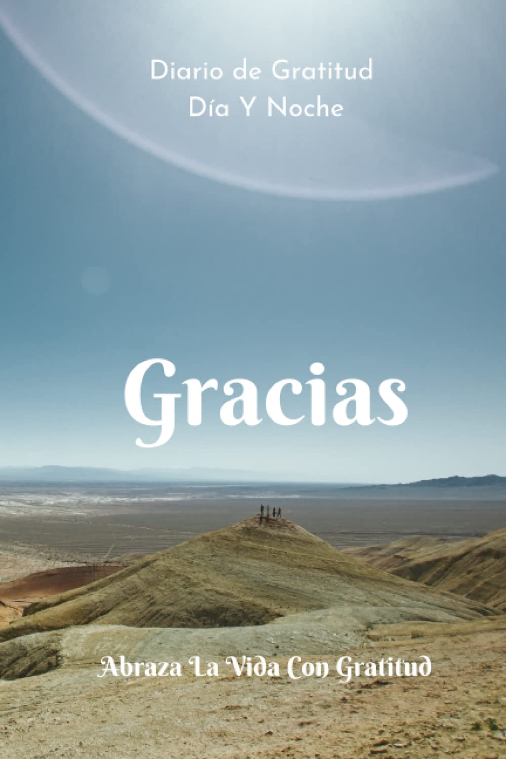 Buy Gracias Diario De Gratitud: Cuaderno Para Cultivar Una Actitud De ...