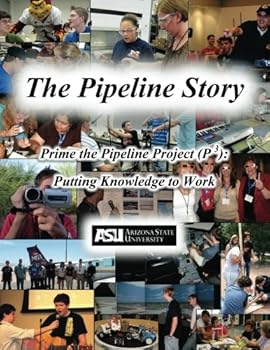 Paperback The Pipeline Story: Prime the Pipeline Project (P3): Putting Knowledge to Work Book