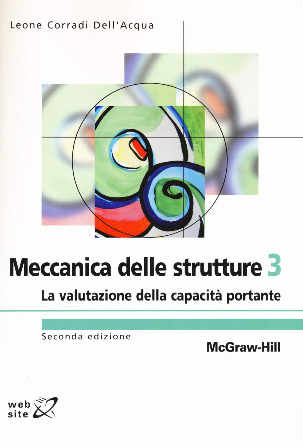 Meccanica delle strutture. La valutazione della capacità portante (Vol. 3)