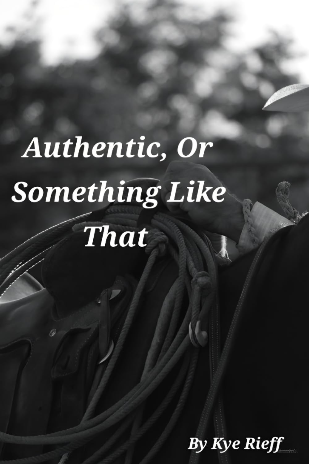 Authentic, Or Something Like That