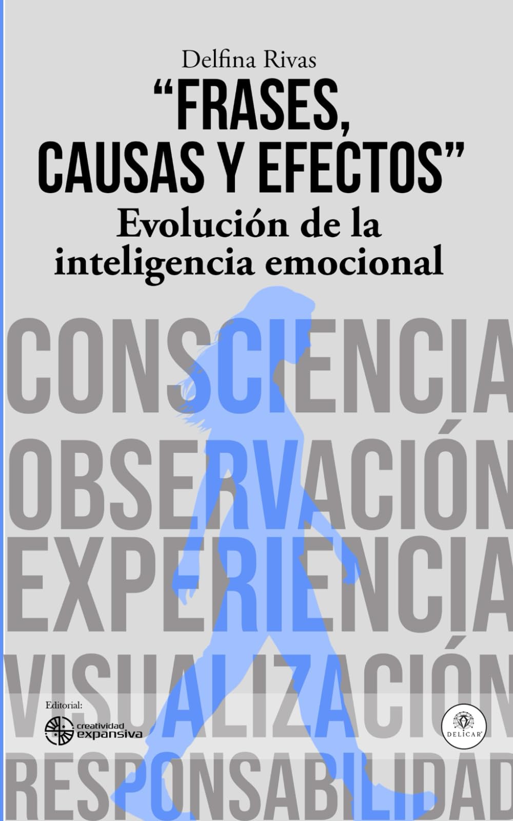 Frases, Causas y Efectos.: Evolución de la inteligencia emocional