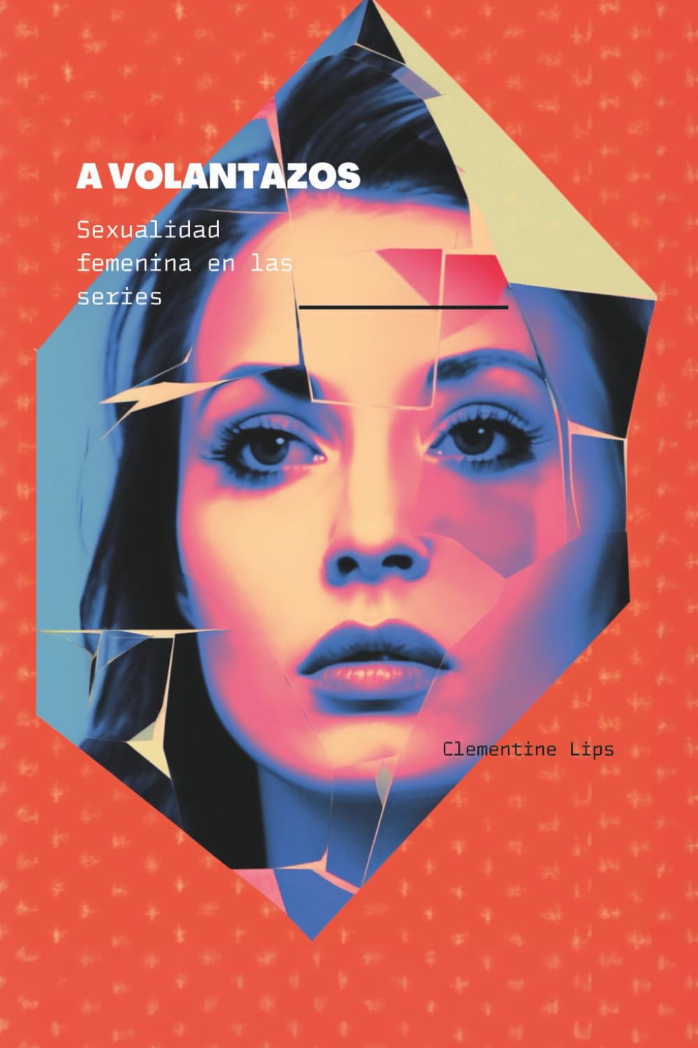 A volantazos: Sexualidad femenina en las series