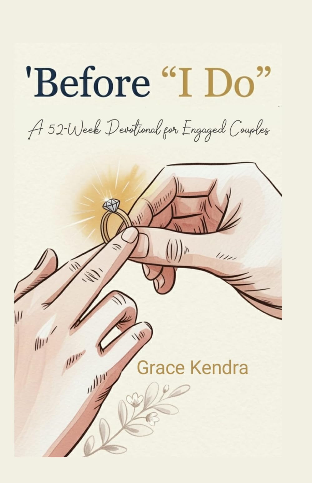 Before "I Do": A 52-Week Devotional for Engaged Couples