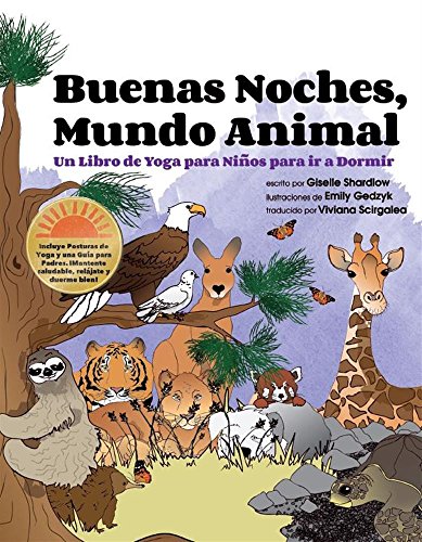 Buenas Noches, Mundo Animal: Un Libro de Yoga para Niños para ir a Dormir