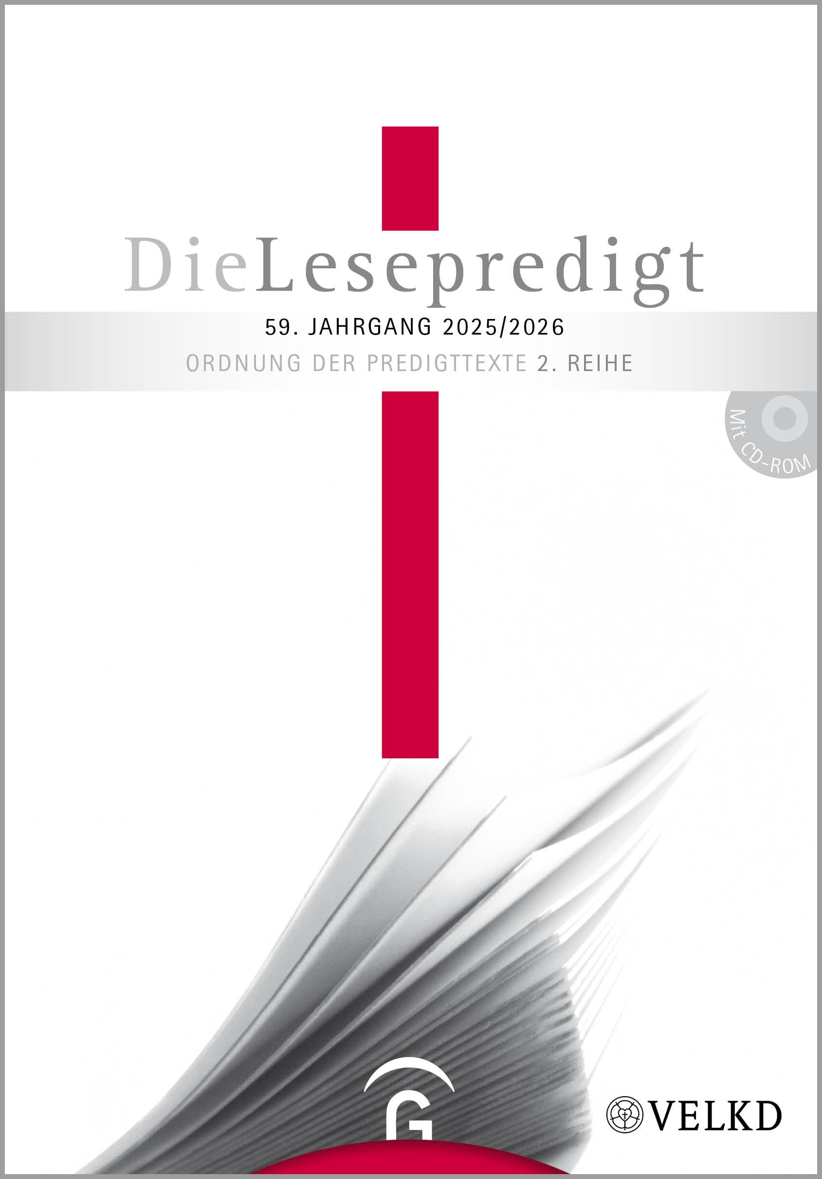 Die Lesepredigt 2025/2026: Mit CD-ROM. Loseblattausgabe (Die Lesepredigt, Perikopenreihe II)