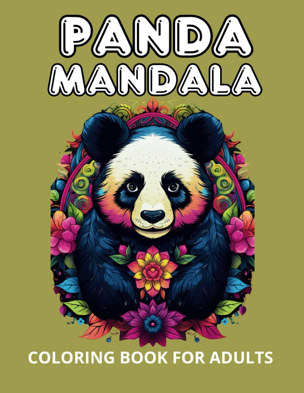 Panda Mandala Coloring Book For Adults: Cute Coloring Pages For Fun And Relaxation