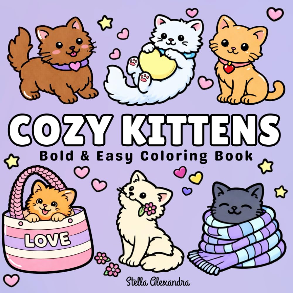 Cozy Kittens: Bold and Easy Coloring Book with Cute Cozy Kitten and Cat Designs for Adults and Teens