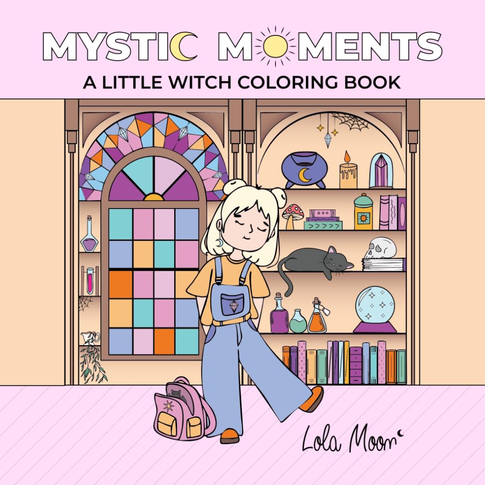 Mystic Moments: A Little Witch Coloring Book