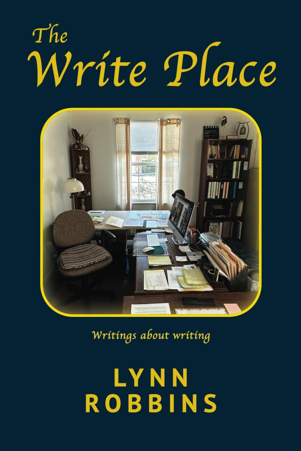 The Write Place: Writings about writing