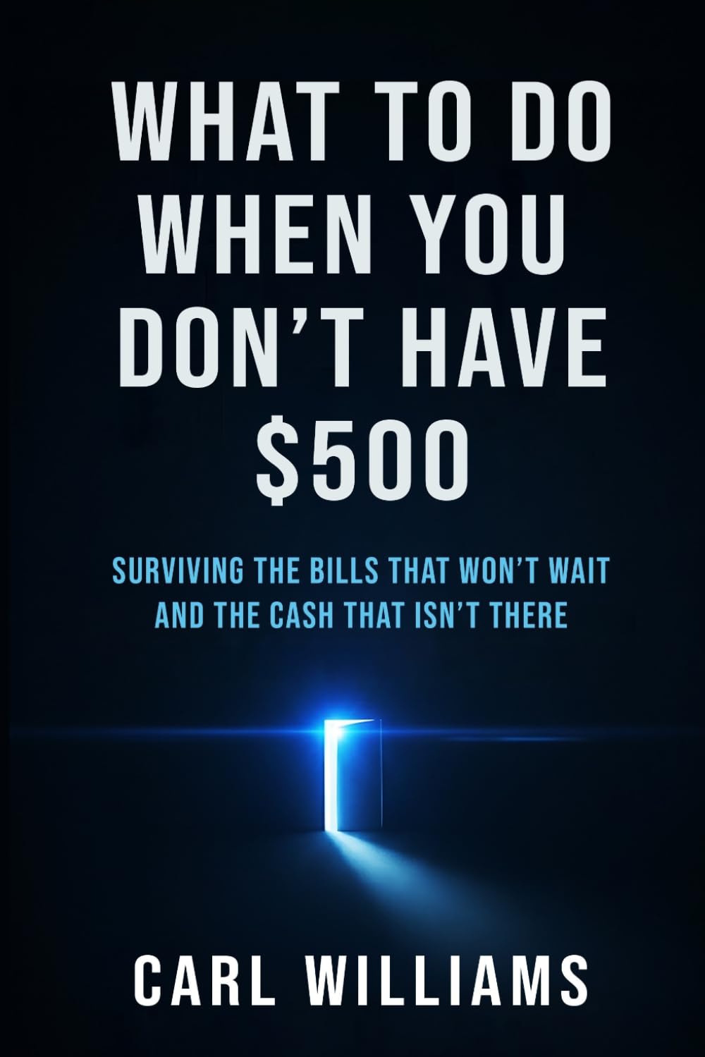 What To Do When You Don’t Have $500
