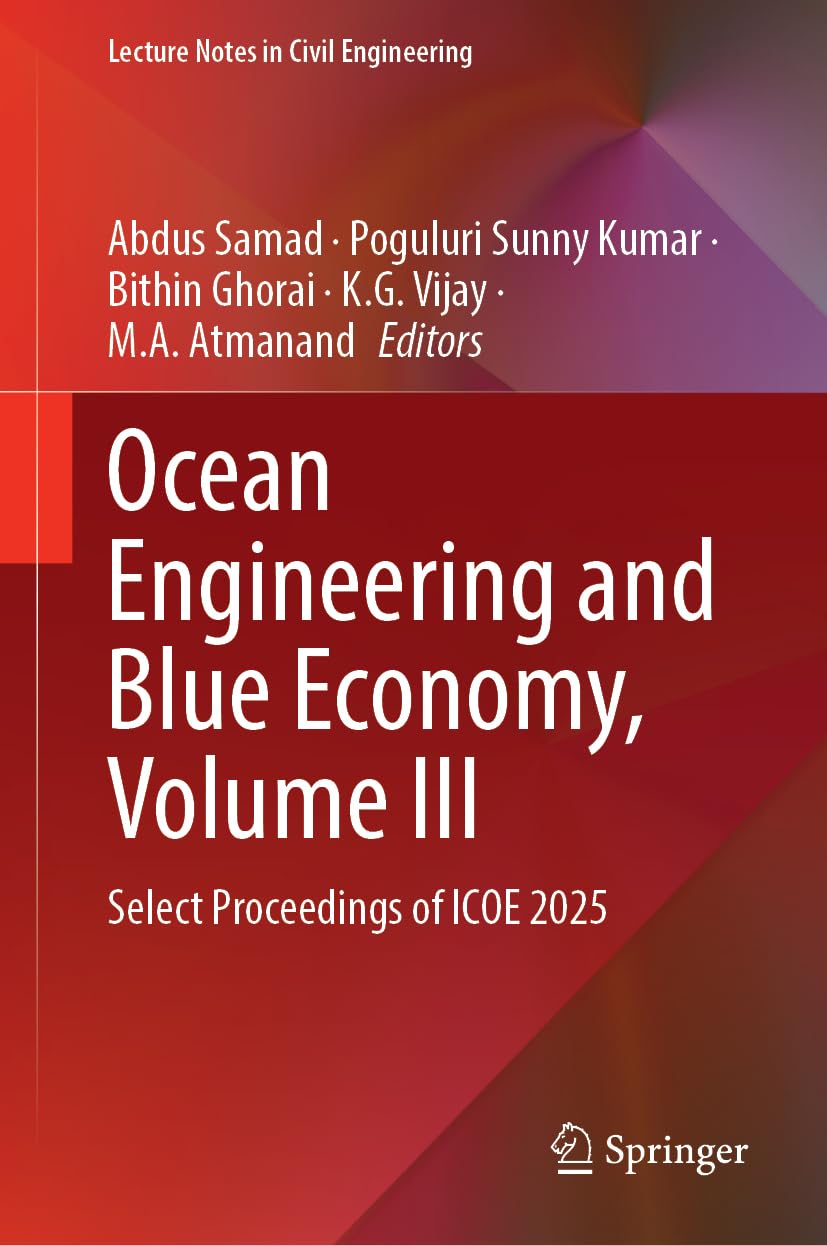Ocean Engineering and Blue Economy, Volume III: Select Proceedings of ICOE 2025 (Lecture Notes in Civil Engineering, 896)