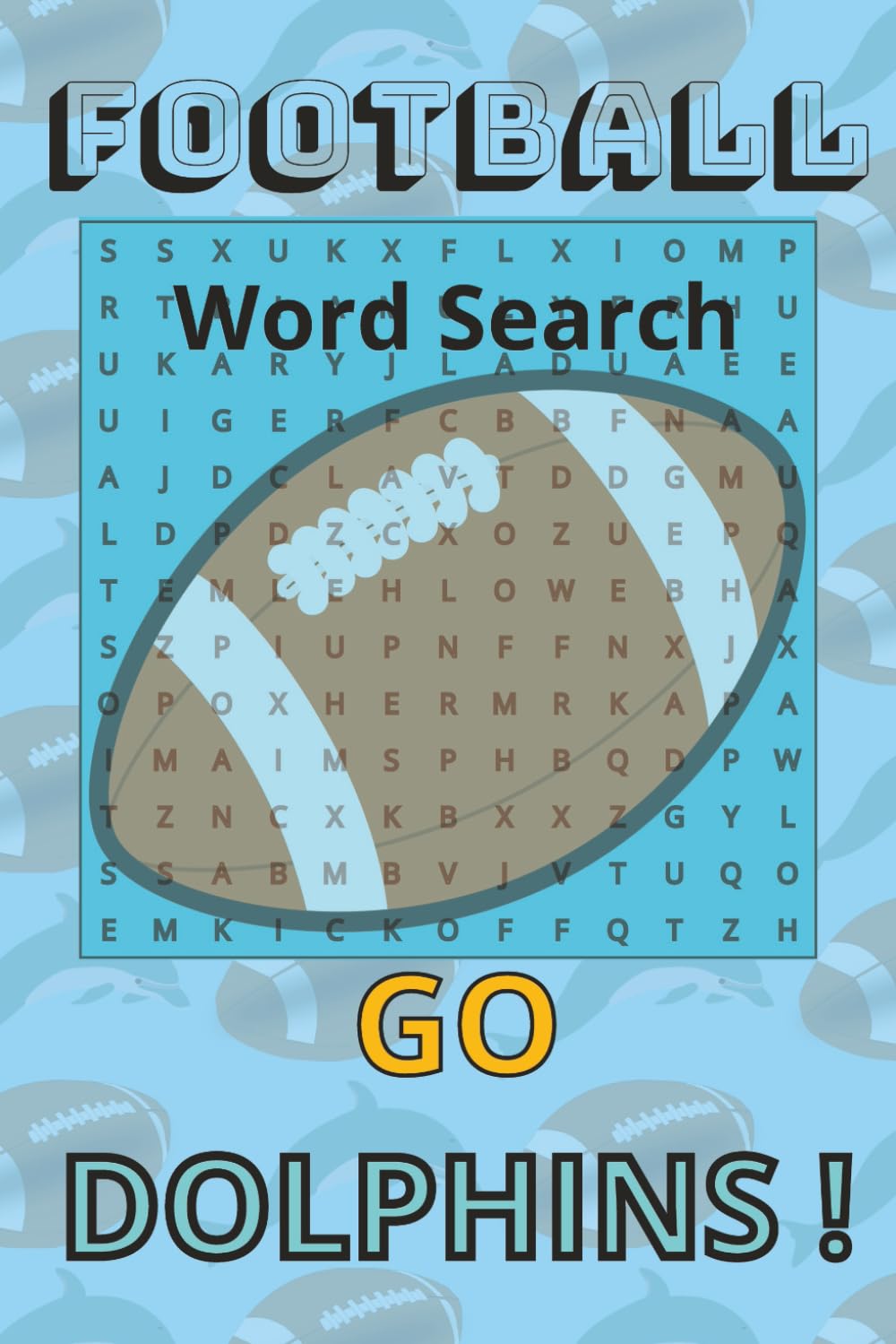 Football Fans Word Search: With Bonus Mazes and Coloring Pages