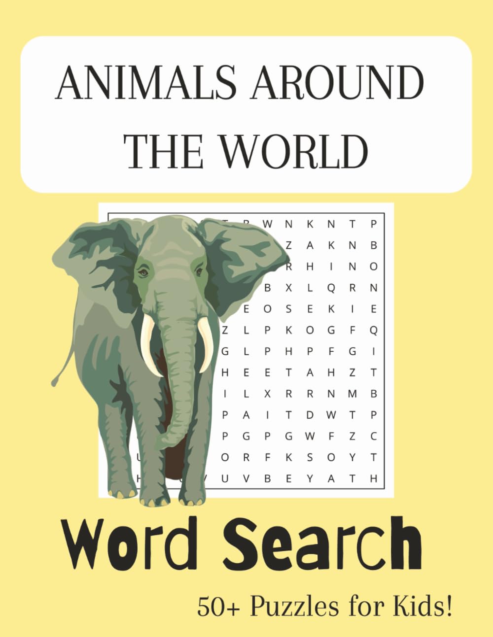 Animals around the World Word Search Puzzle Book: Word Searches with Easy to Read Print about fascinating animals, around the world, exploring and ... Gift for Vacations, Holidays and Free Times