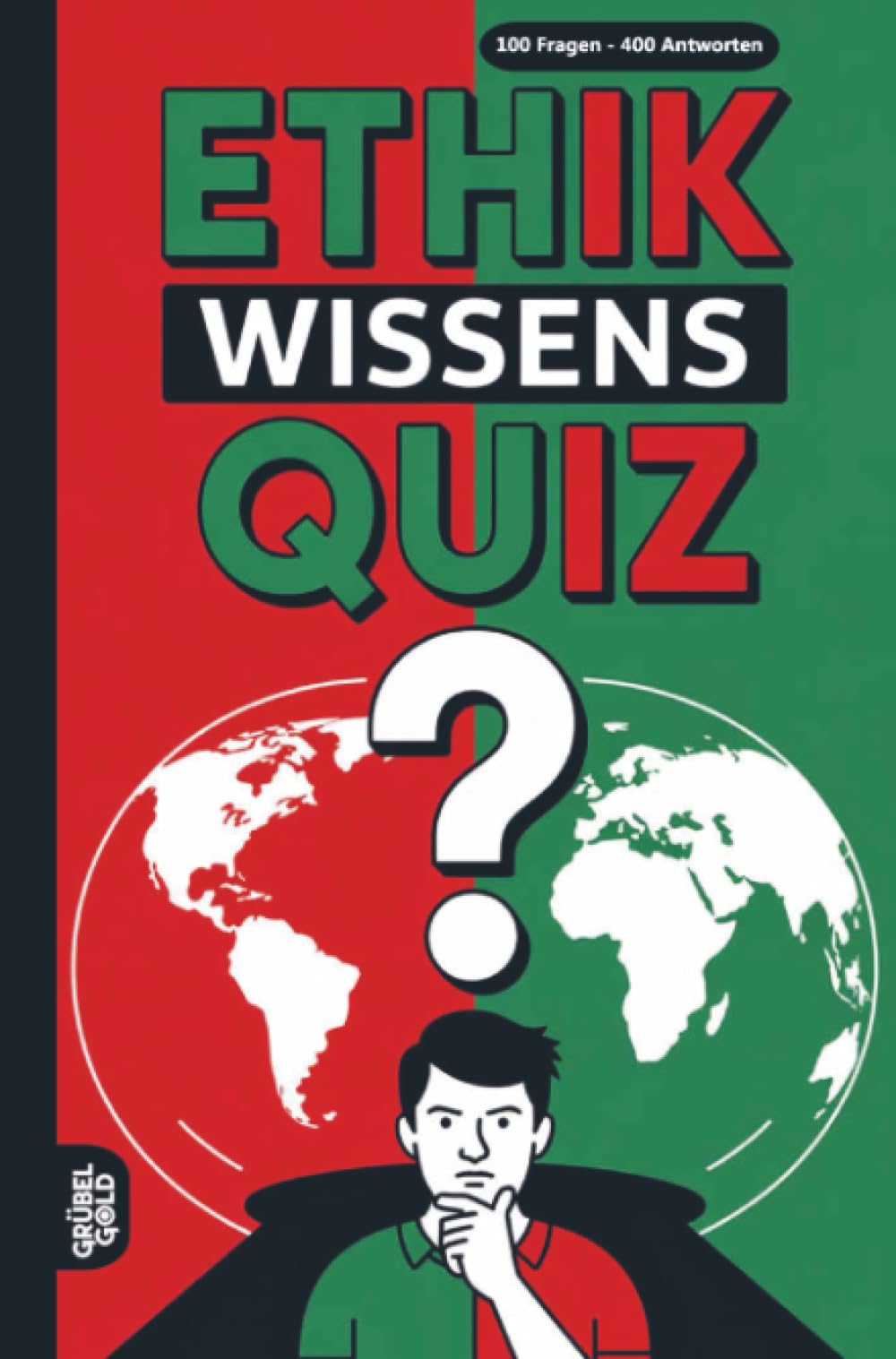 Ethik Wissensquiz: 100 ethische Quizfragen | Rätsel- und Ratespiel