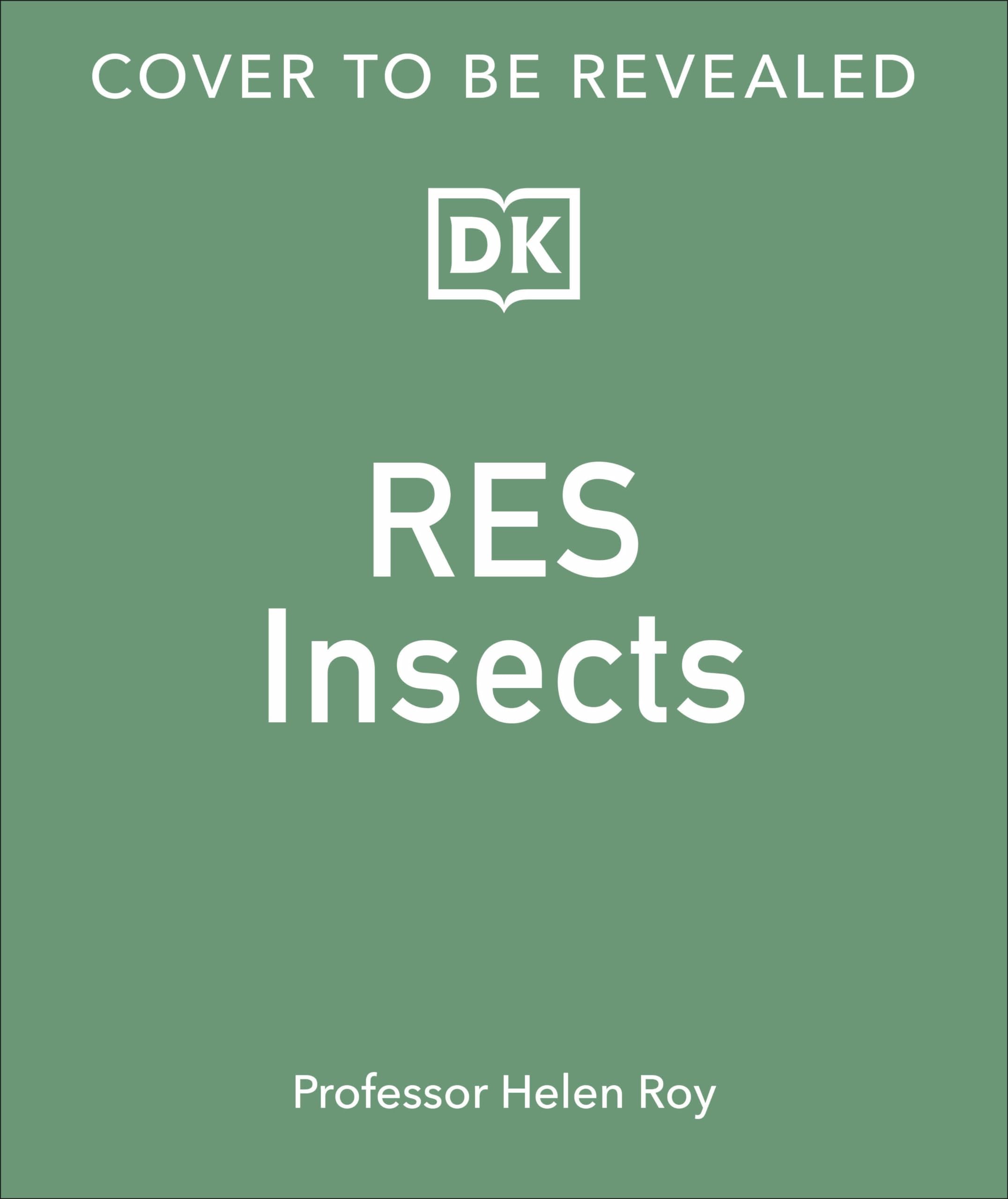 Insects: Discover the Science and Secrets Behind the World