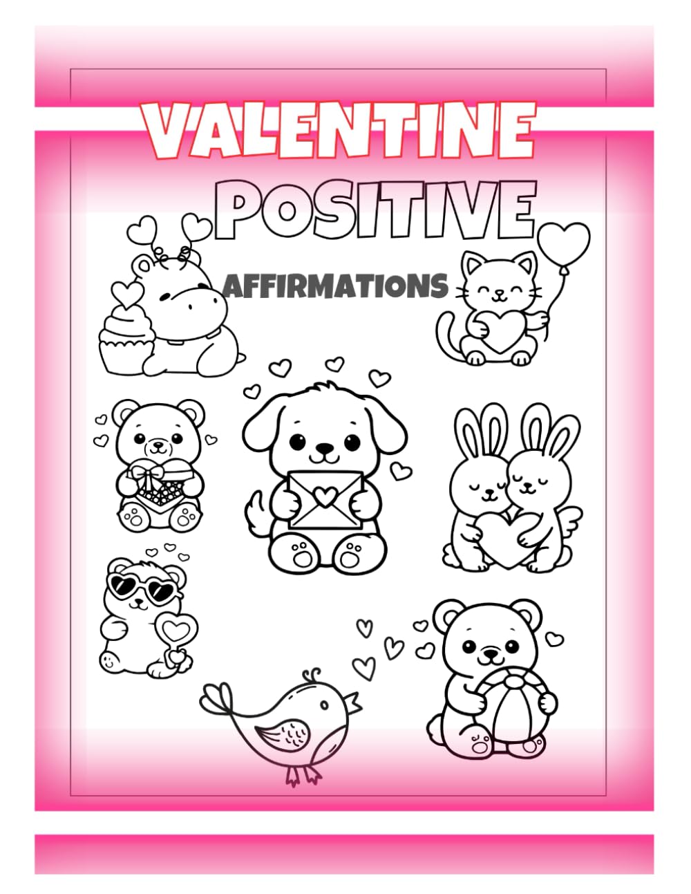 Valentine Positive Affirmations Coloring Book