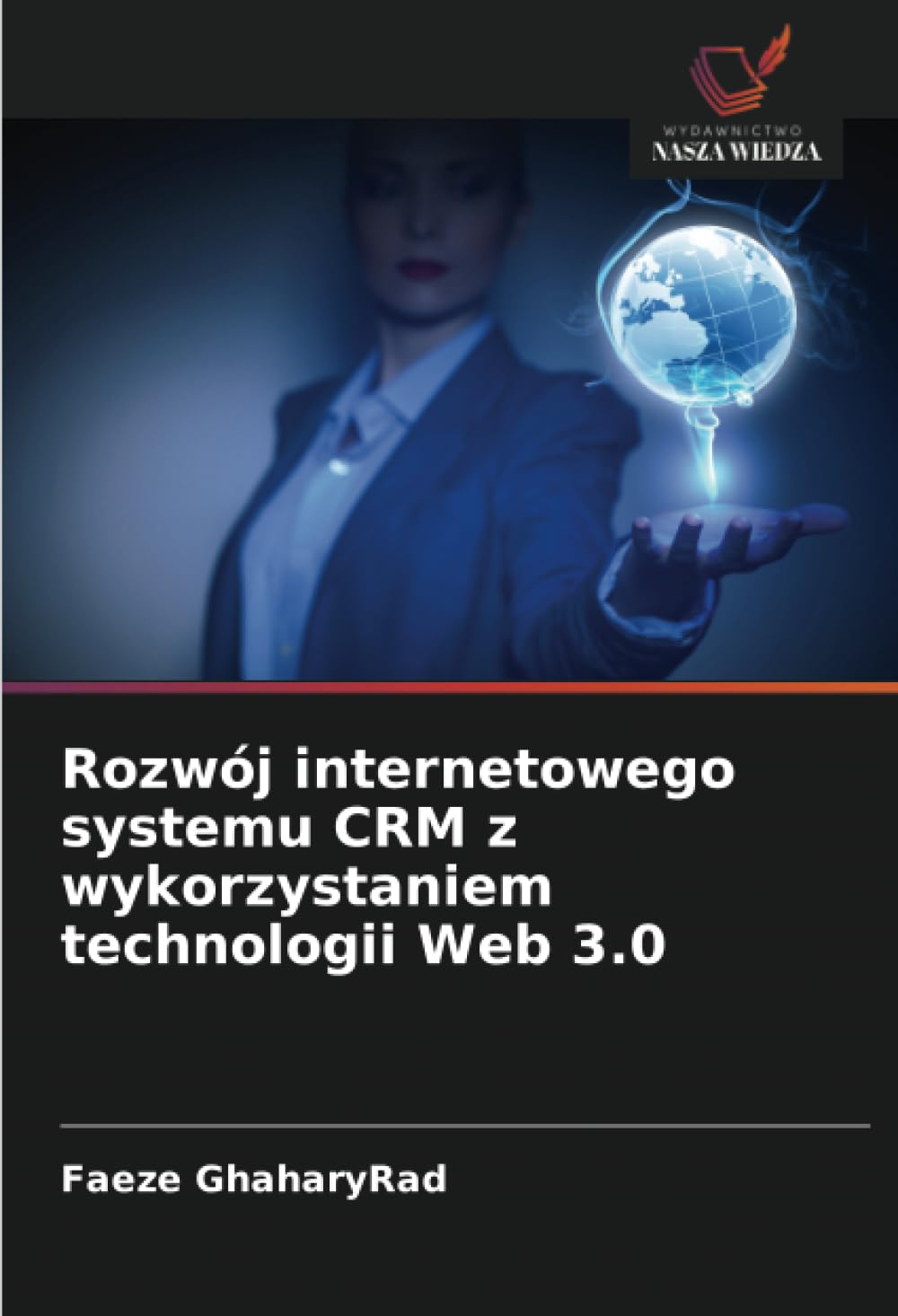 Rozwój internetowego systemu CRM z wykorzystaniem technologii Web 3.0