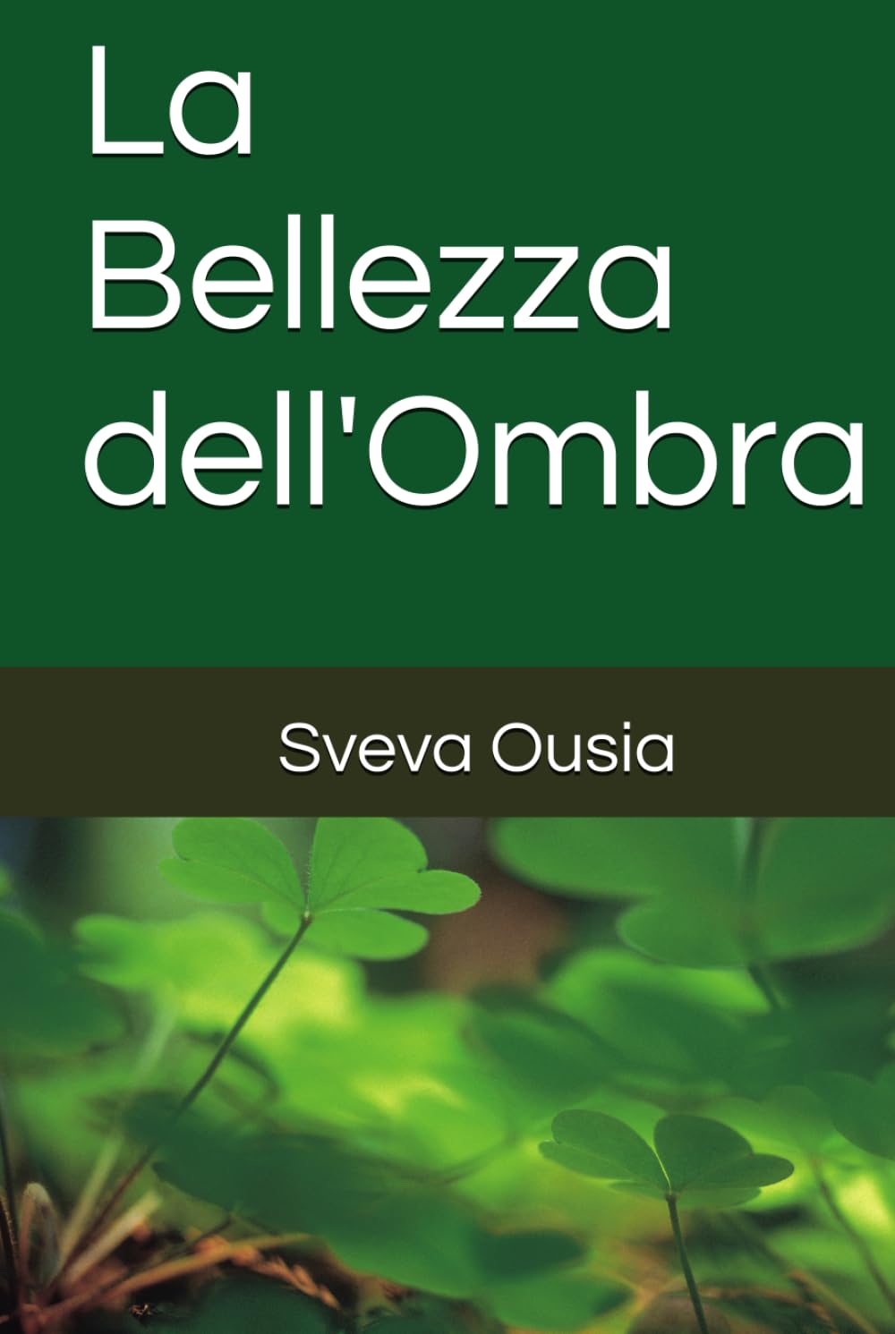 La Bellezza dell'Ombra