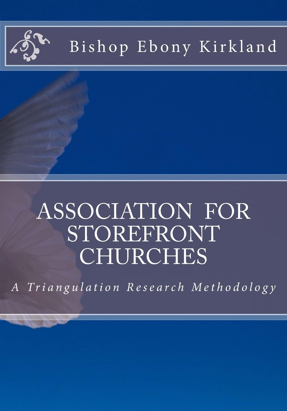 ASSOCIATION For STOREFRONT CHURCHES: A Triangulation Research Methodology