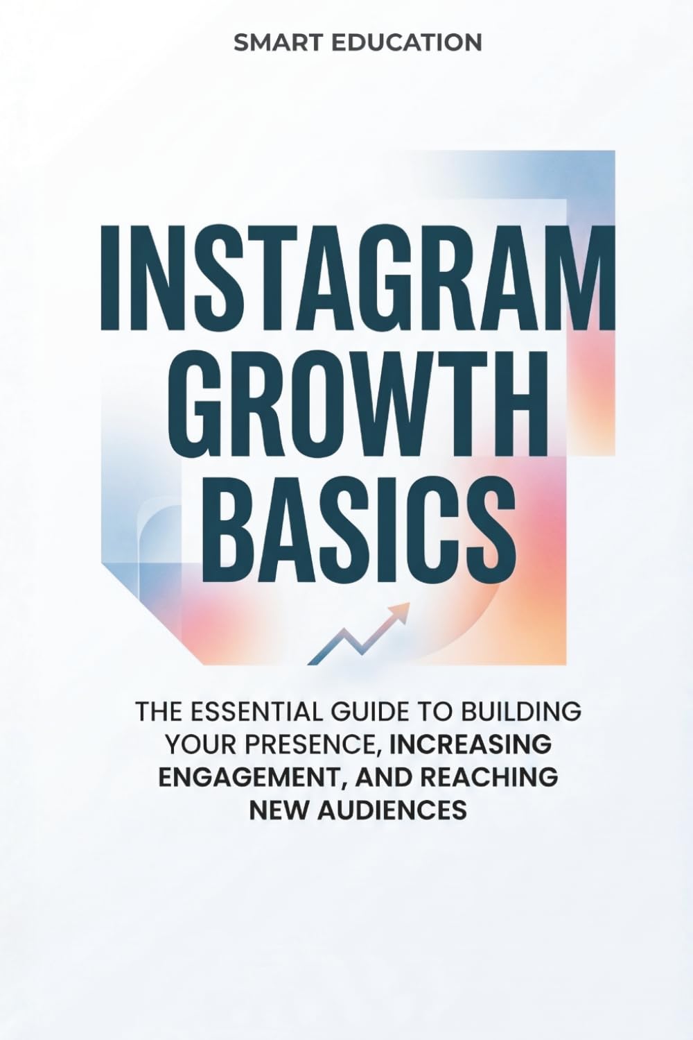 Instagram Growth Basics: A Beginner’s Guide to Growing on Instagram in 2026