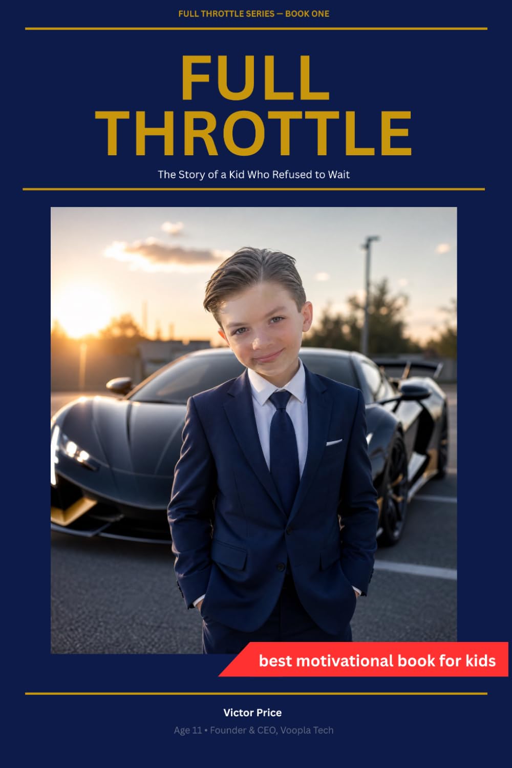 Full Throttle: The Story of a Kid Who Refused to Wait