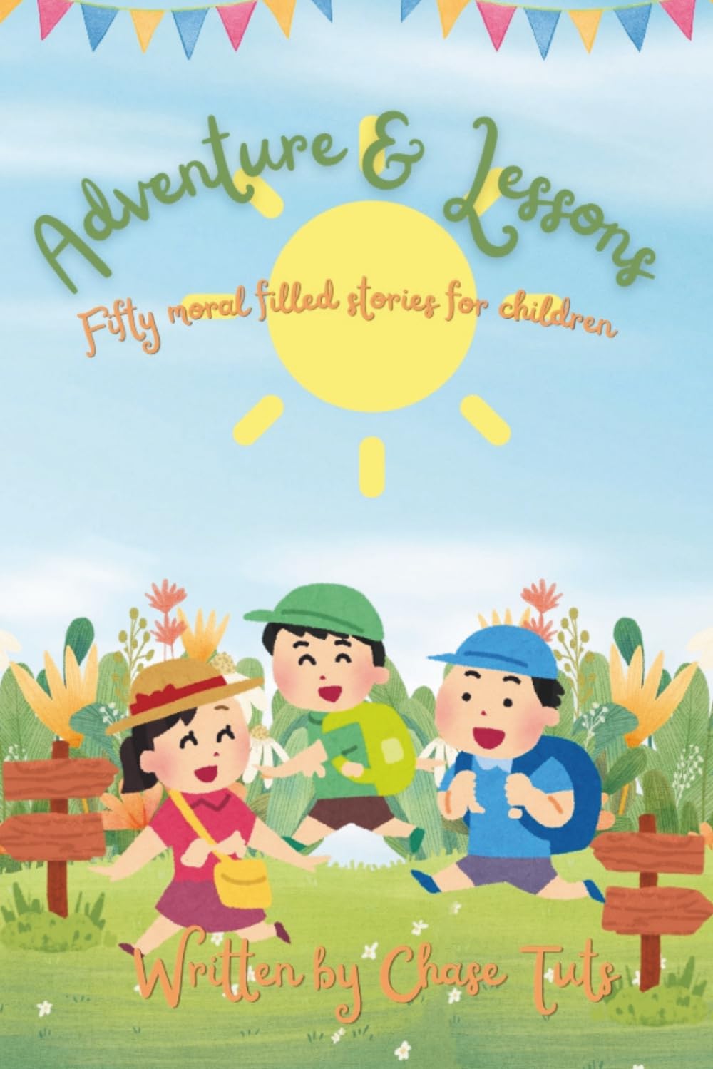 ADVENTURE & LESSONS: Fifty Inspiring and motivational moral stories for kids