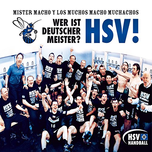 Mister Macho Y Los Muchos Macho Muchachos