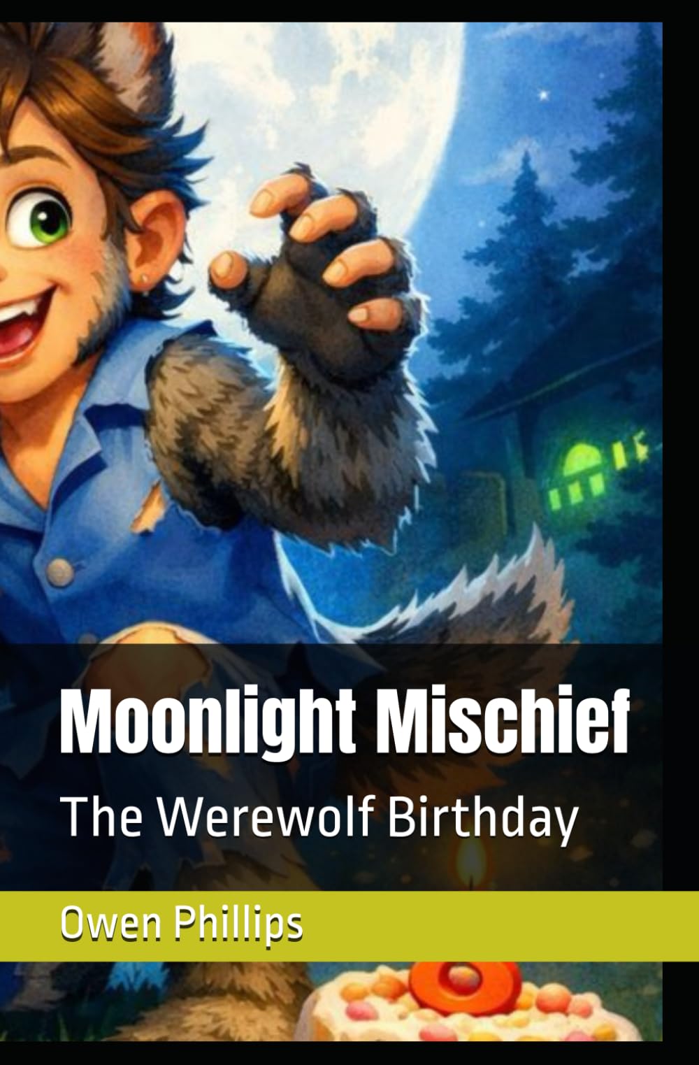 Moonlight Mischief: The Werewolf Birthday