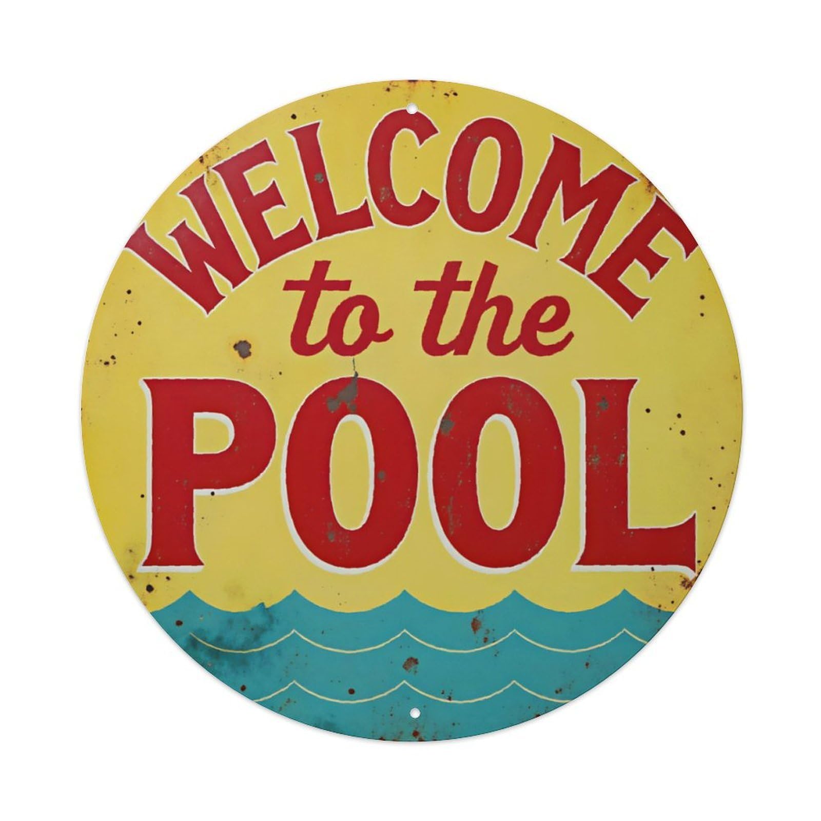 Ldfuieksufg Style Welcome To The Pool Vintage Rust Round Wall Sign Vintage Aluminium Metal Sign, Retro Wall Decor For Home, Bar, Garage & Farmhouse 20X20cm
