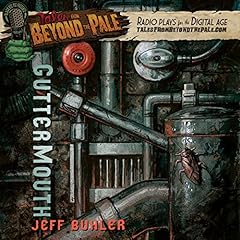 Tales from Beyond the Pale: Guttermouth cover art