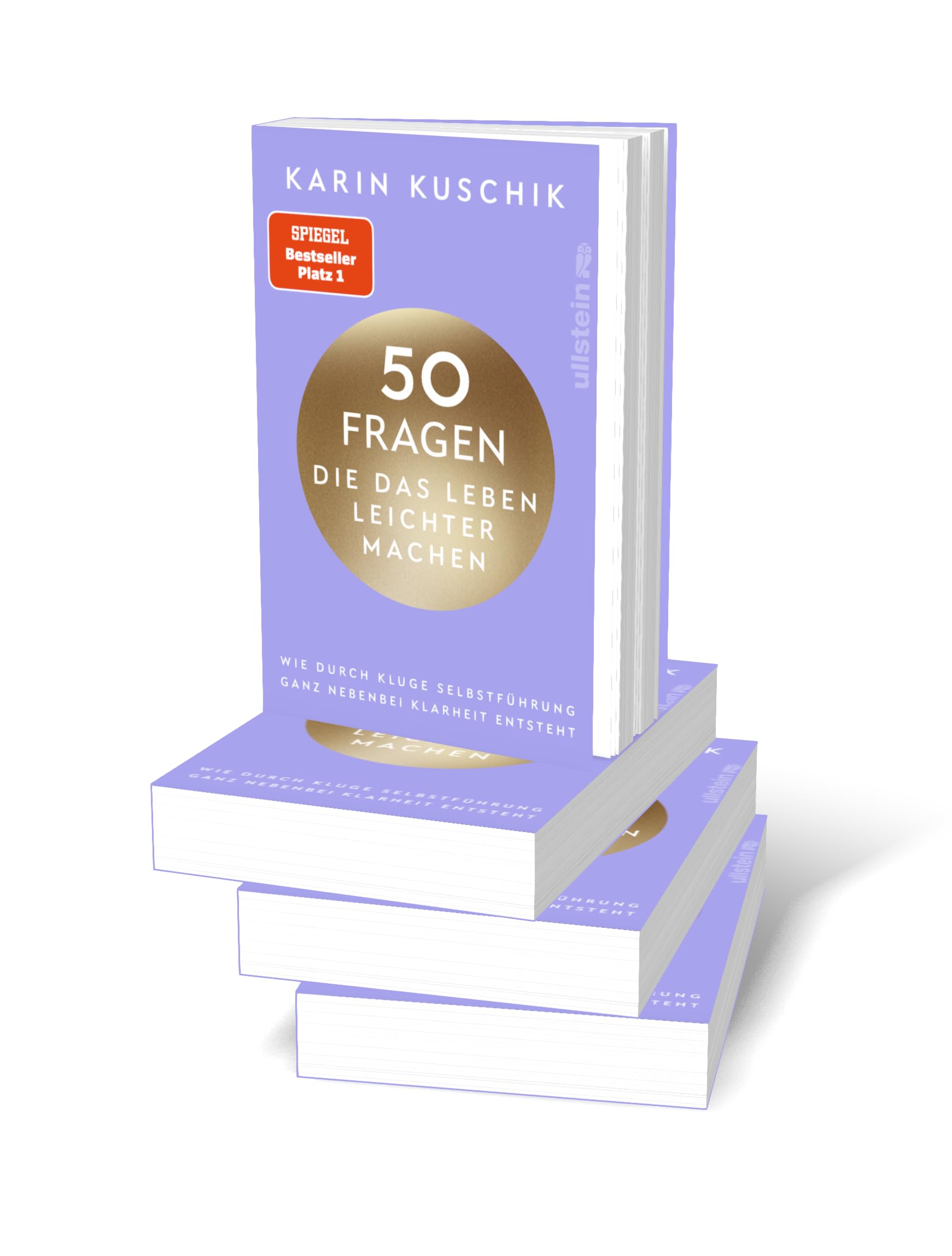 50 Fragen, die das Leben leichter machen: Wie durch kluge Selbstführung ganz nebenbei Klarheit entsteht | Das neue Buch nach dem #1 Bestseller "50 Sätze, die das Leben leichter machen"