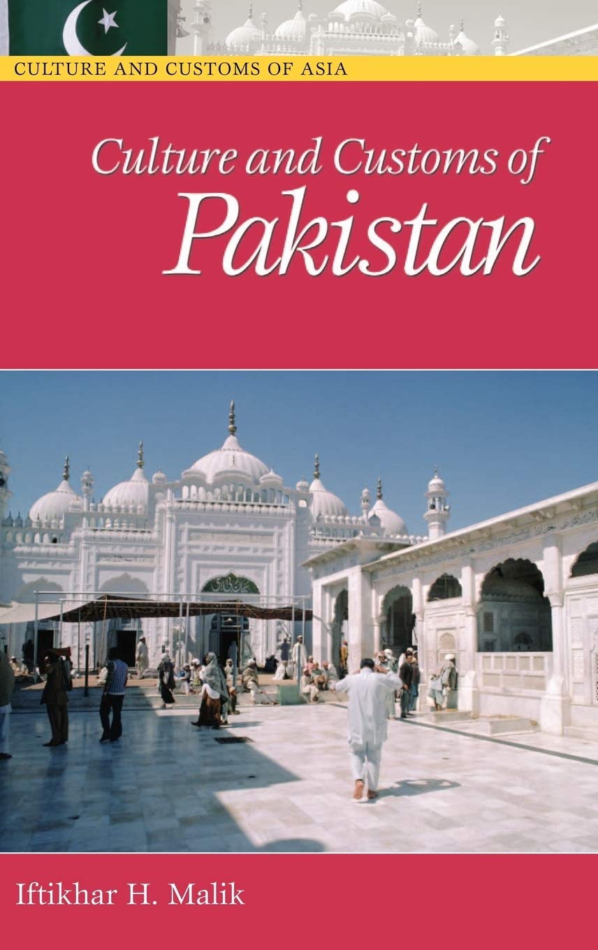 Culture and Customs of Pakistan by Iftikhar Malik - 9780313331268