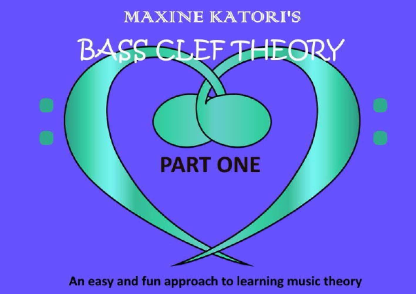 BASS CLEF THEORY: An easy and fun approach to learning music theory.