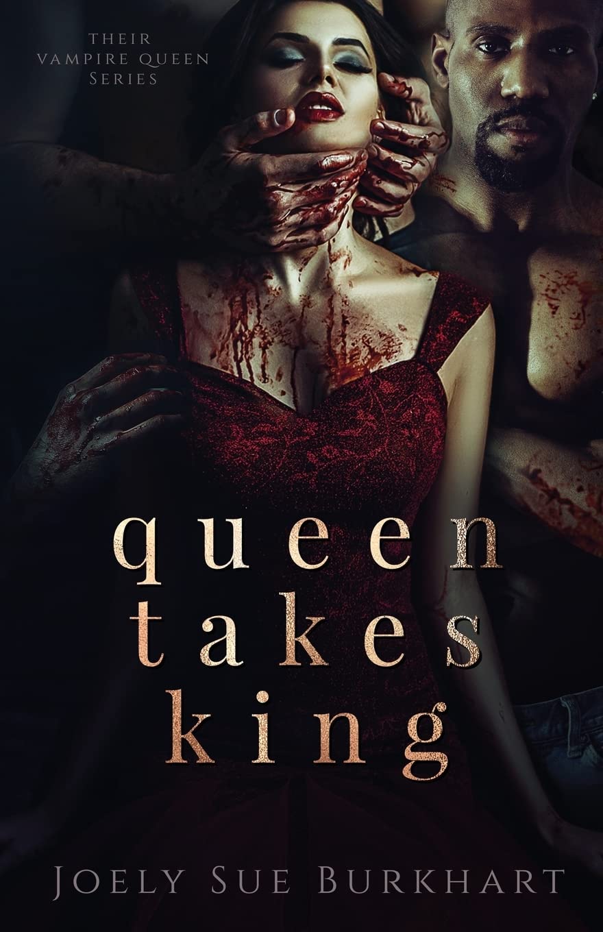 Queen Takes King: Volume 2 (Their Vampire Queen)