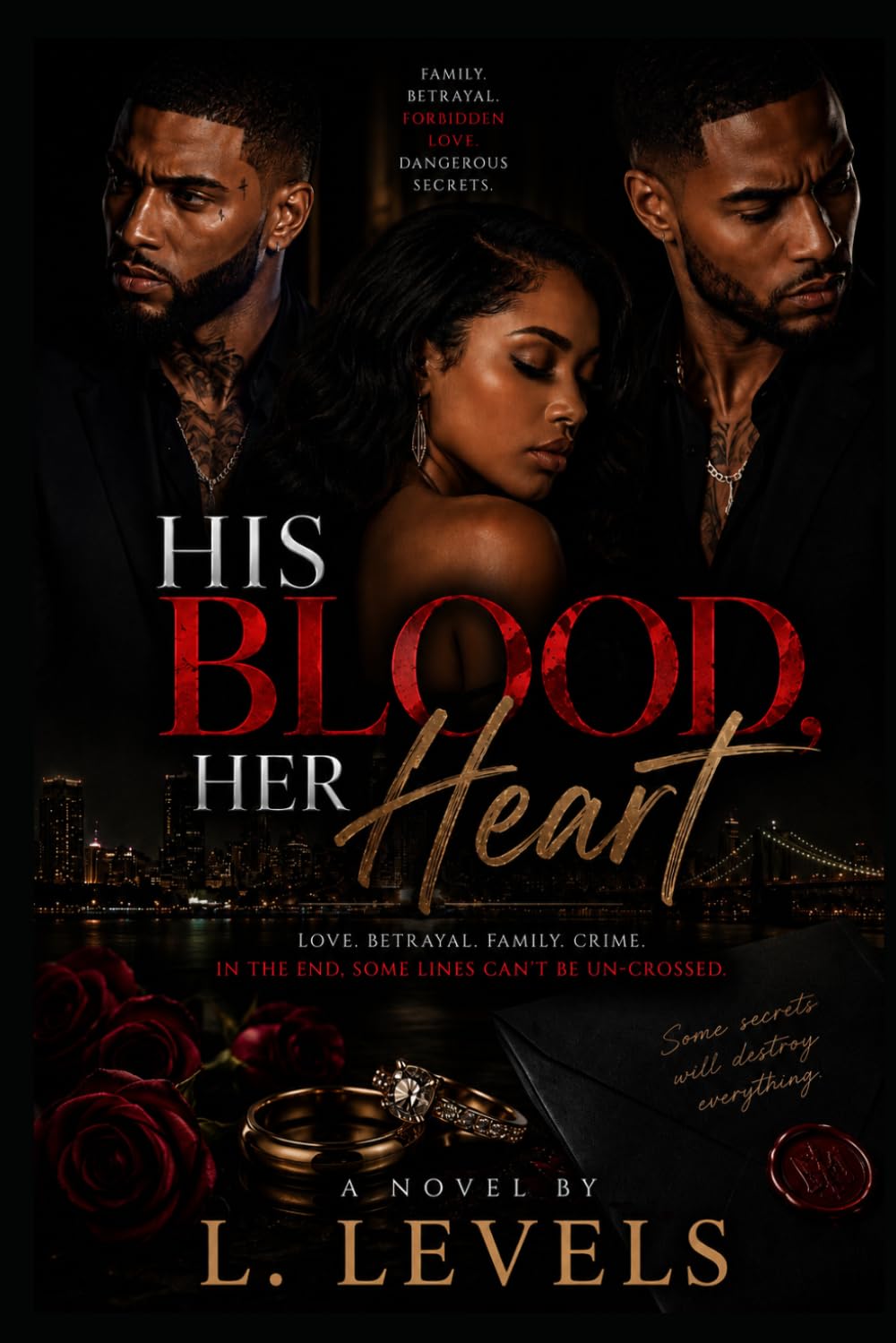 His Blood, Her Heart: In The End , Some Lines Can't Be Un-Crossed.
