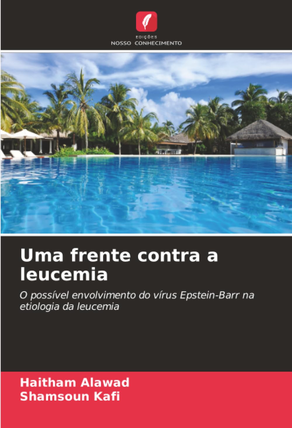 Uma frente contra a leucemia: O possível envolvimento do vírus Epstein-Barr na etiologia da leucemia