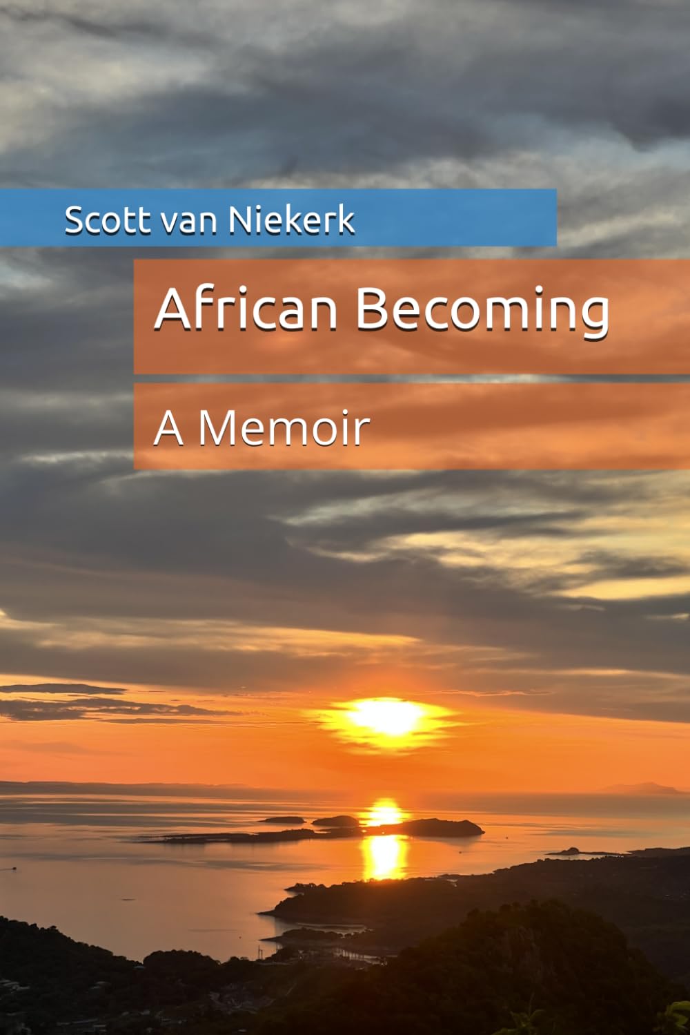 African Becoming: - A Memoir
