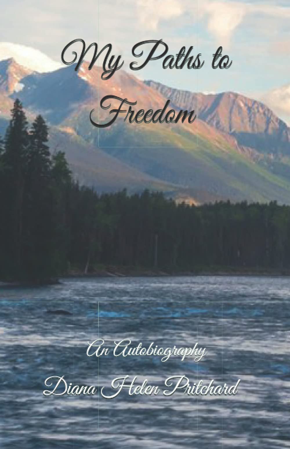 My Paths to Freedom: An Autobiography